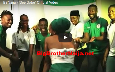 Music Video For Big Brother Naija 2017 Housemates' Song 'See Gobbe'